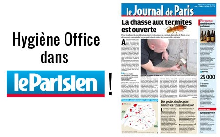 « La chasse aux termites est ouverte » : Hygiène Office dans Le Parisien